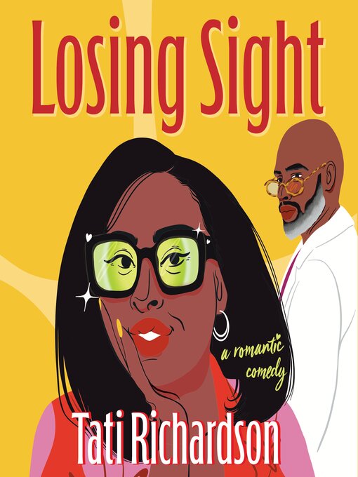 Title details for Losing Sight by Tati Richardson - Available